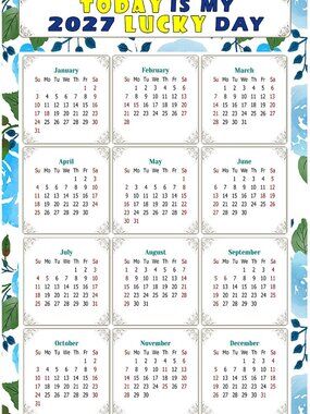 2027 Magnetic Calendar - Today is my Lucky Day - Themed 013 (7 x 10.5)